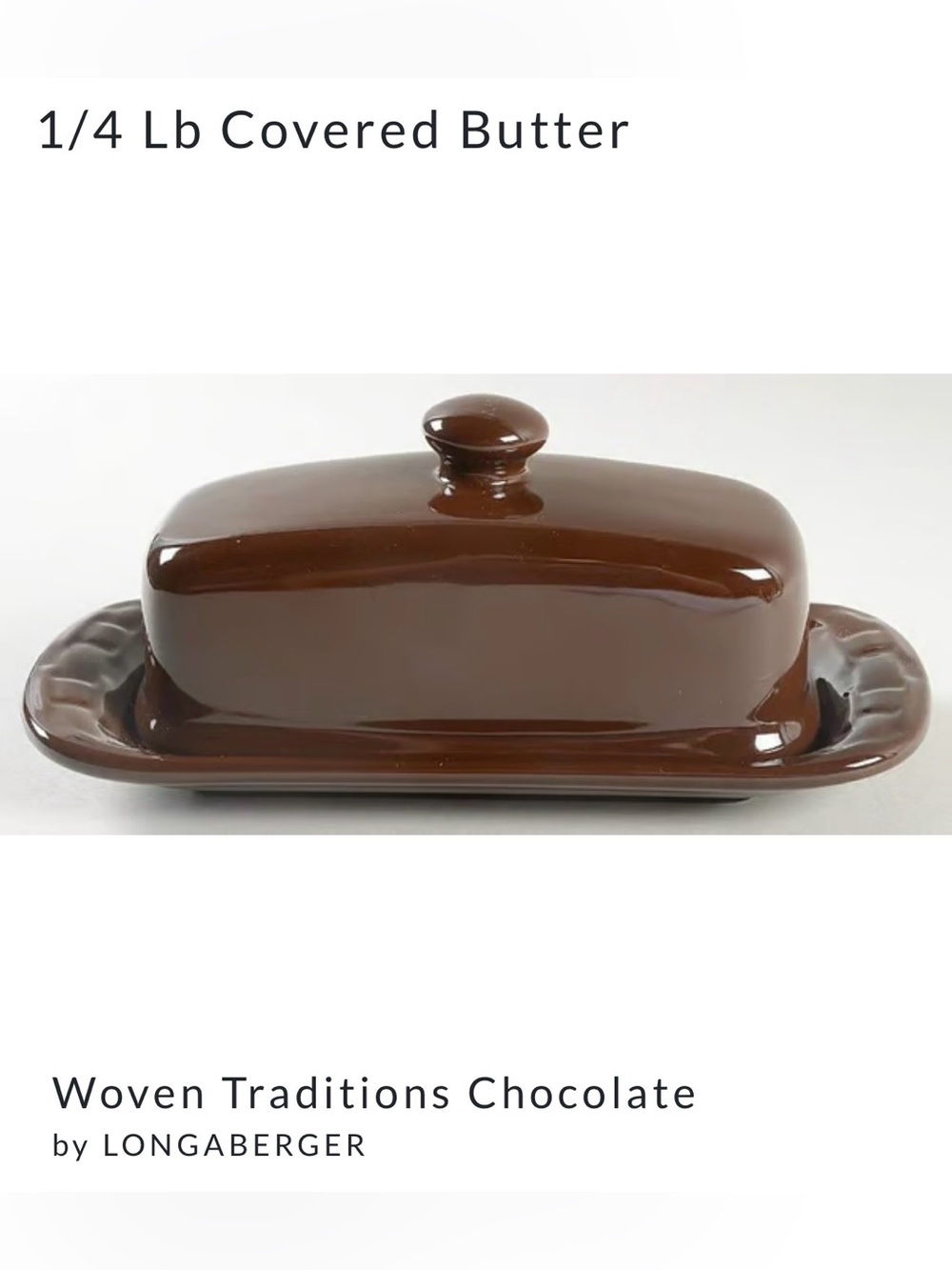 Longaberger Woven Traditions Butter Dish - Chocolate Brown (brand new)